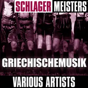 Schlager Meisters: Griechischemusik