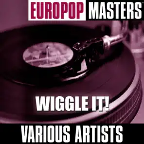 Europop Masters: Wiggle It!