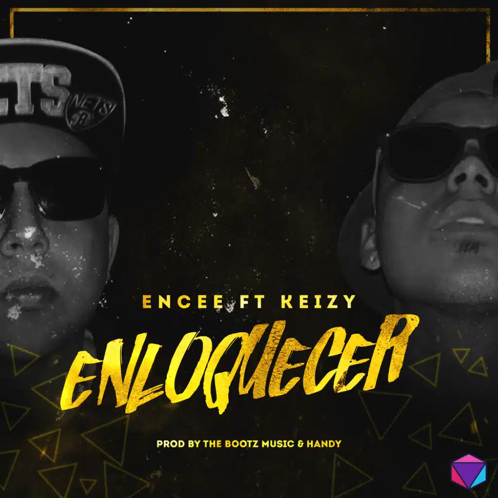 Enloquecer (feat. Keizy & Encee)