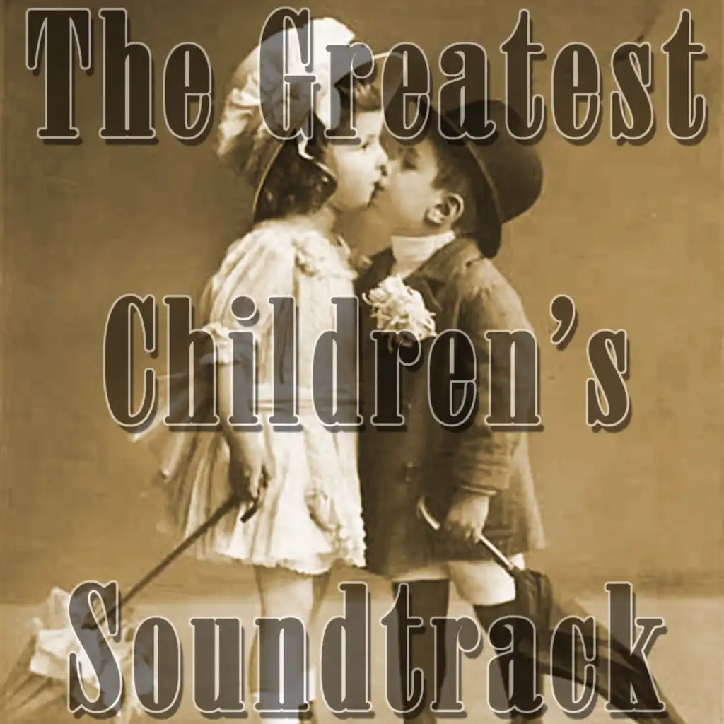 The Greatest Childrens Soundtrack