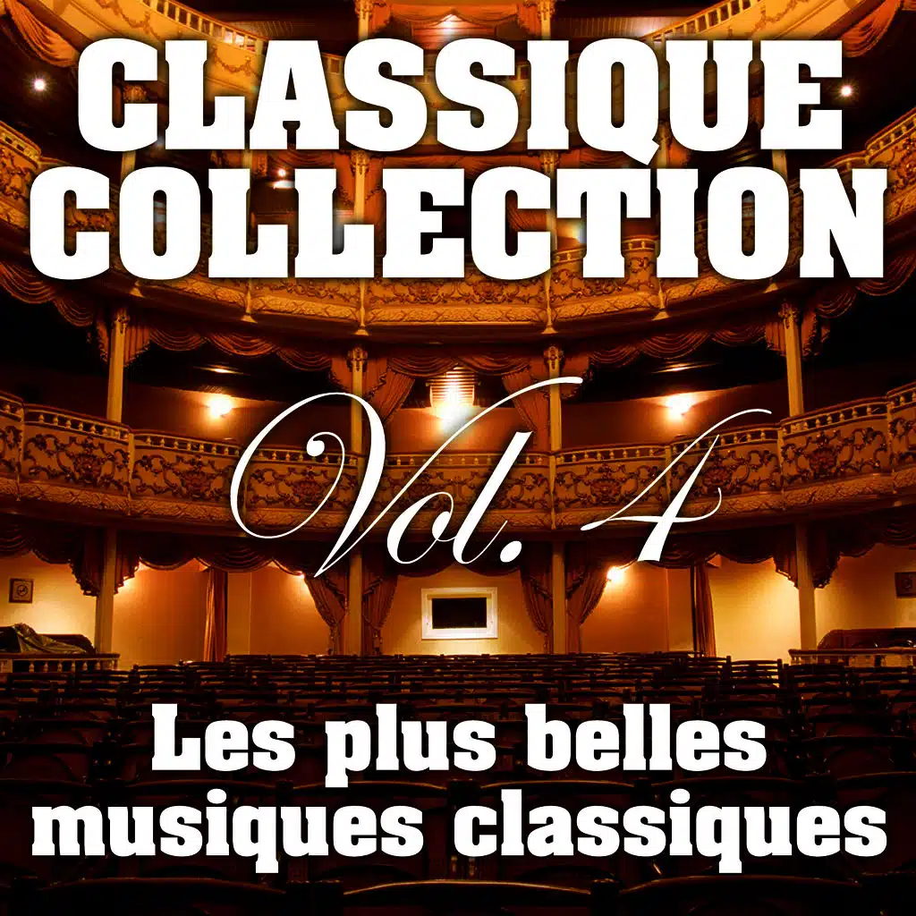 Les Plus Belles Musiques Classiques Vol. 4