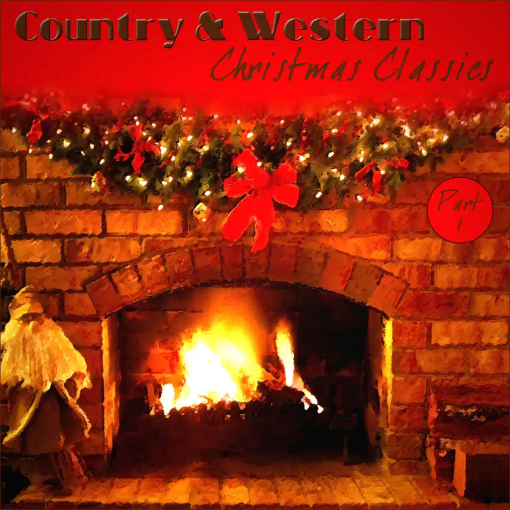 Country & Western  Christmas Classics - Part 1