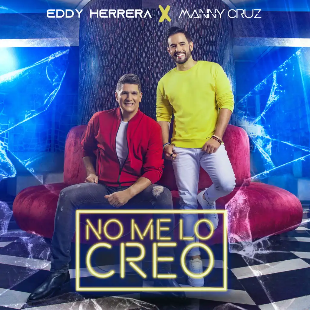 Eddy Herrera & Manny Cruz