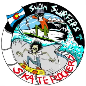 Snowsurfers and Skaterockers, Vol. 2