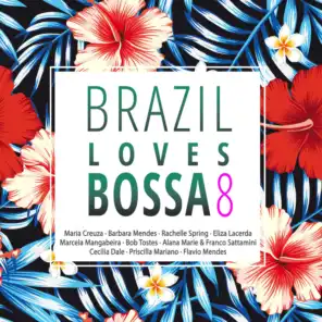 Brazil Loves Bossa, Vol. 8