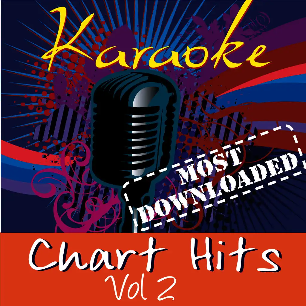 Karaoke - Chart Hits - Most Downloaded Vol.2