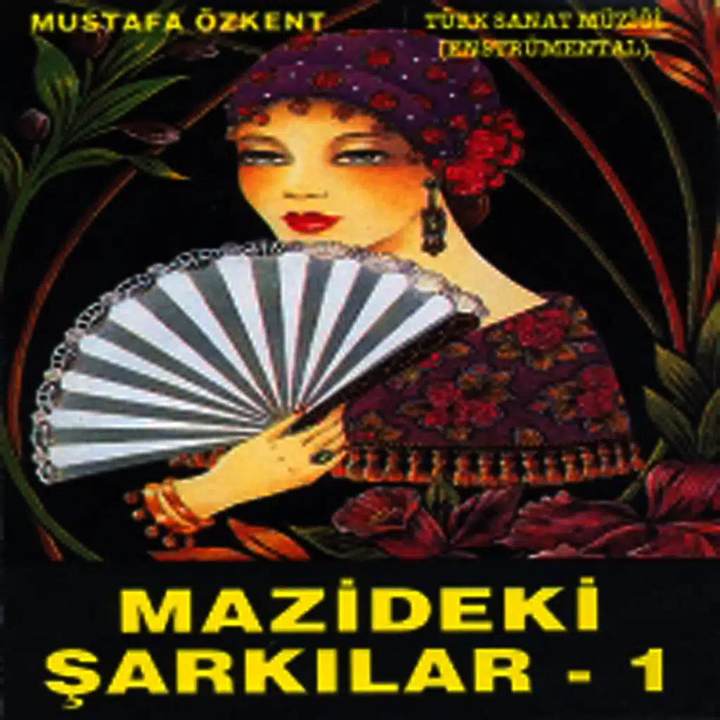 Mazideki Sarkilar - 1