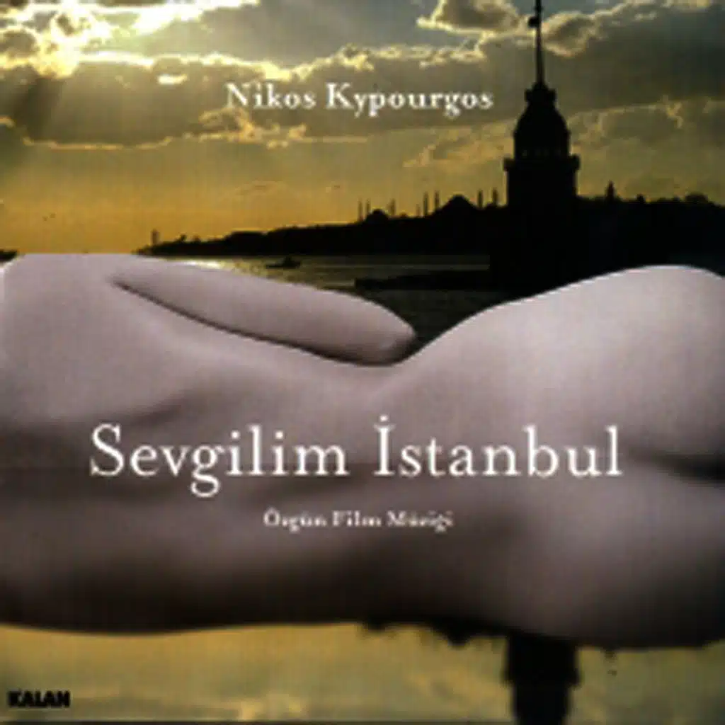 Sevgilim Istanbul (Orijinal Film Müzikleri)