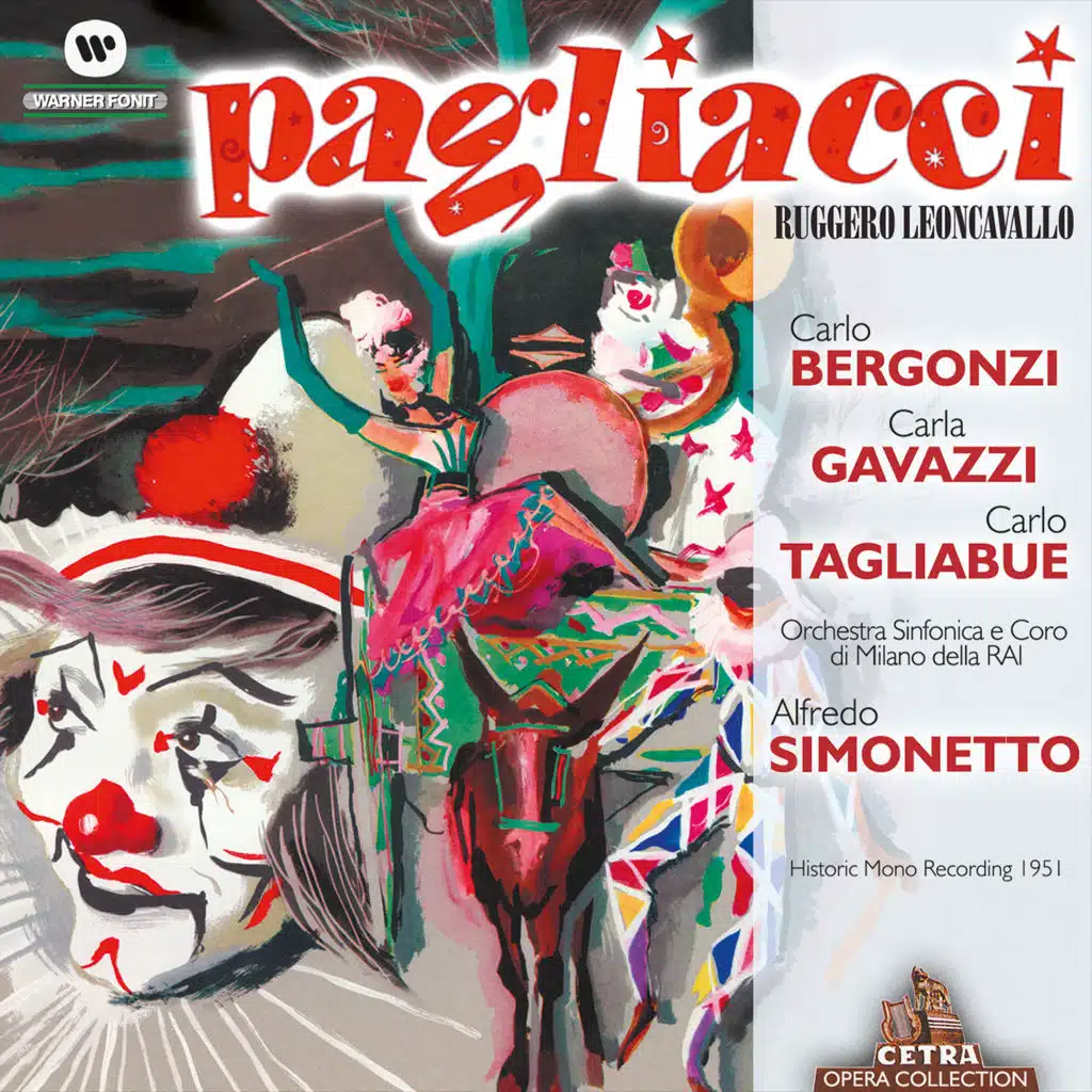 Pagliacci, Act II Scene 2: Di fare il segno convenuto (Colombina, Taddeo, Arlecchino) [feat. Carla Gavazzi, Carlo Tagliabue & Salvatore Di Tommaso]