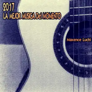 La Mejor Musica Del Momento 2017
