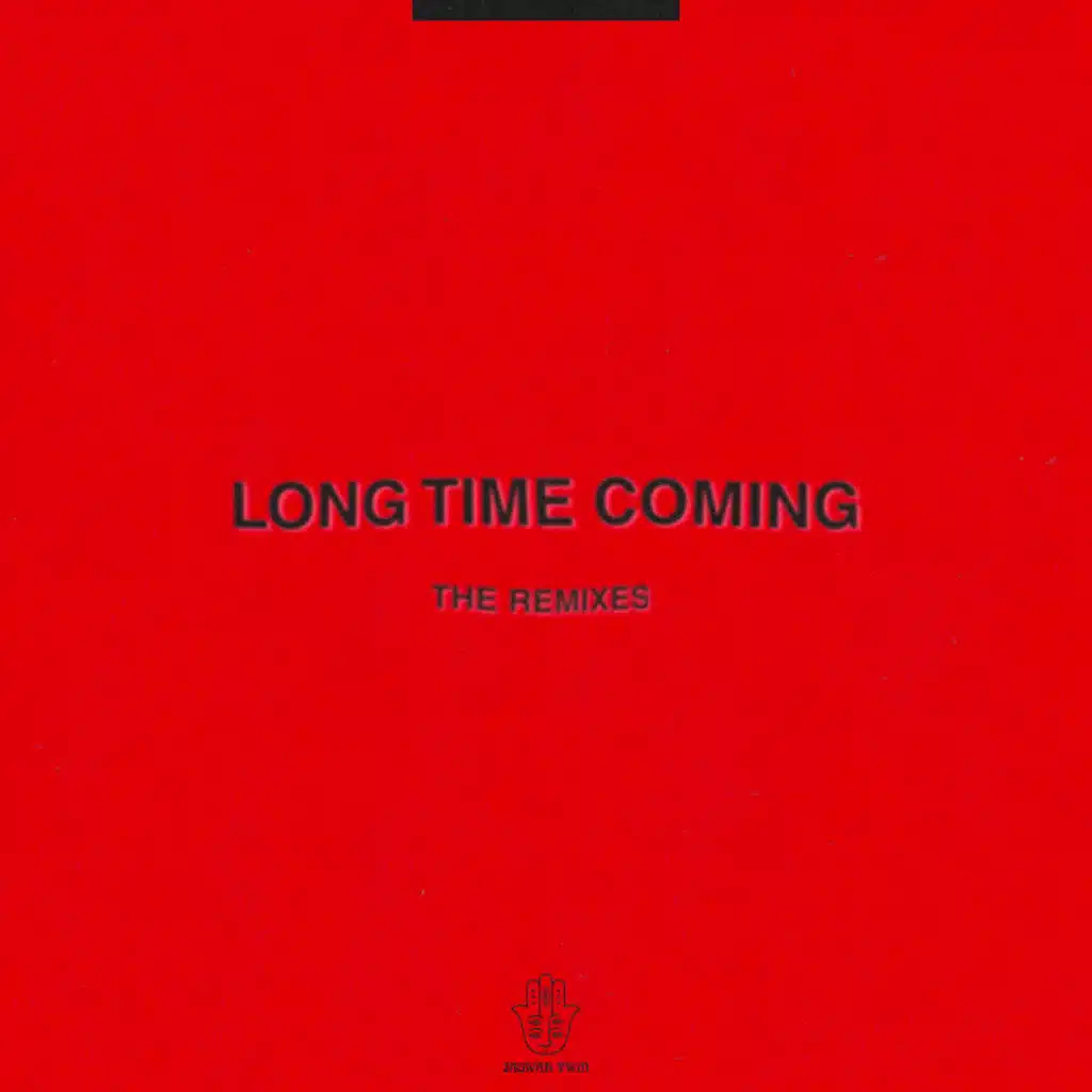 Long Time Coming (The Remixes)