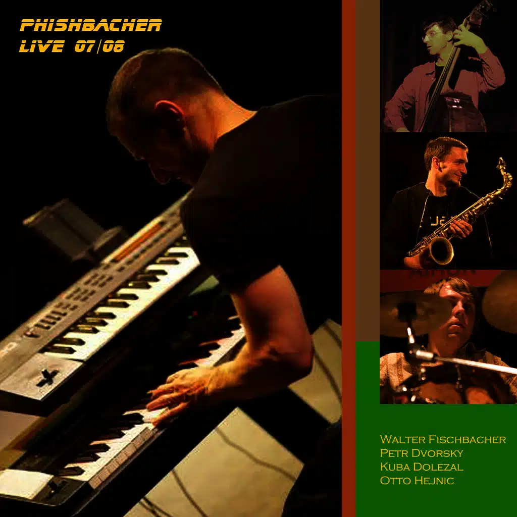 Phishbacher - Live 07/08