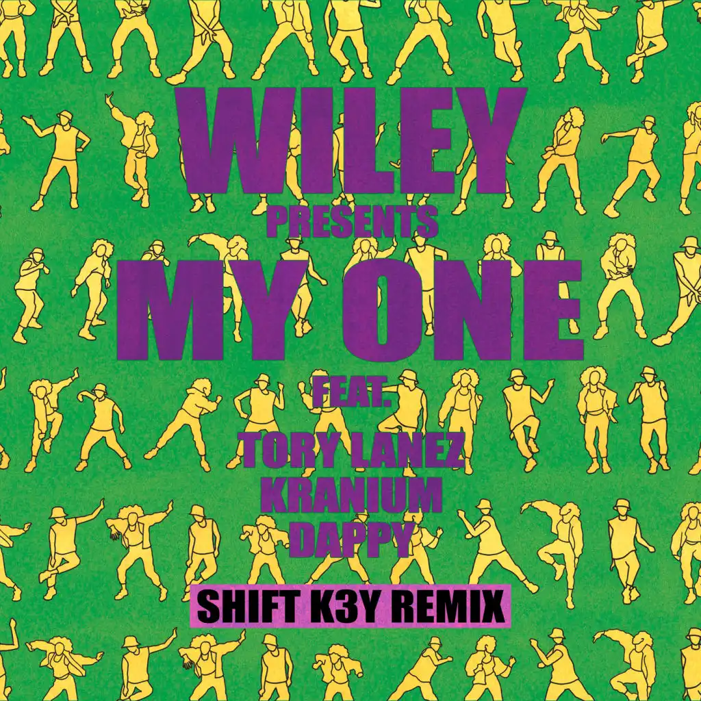 My One (Shift K3Y Remix) [feat. Tory Lanez, Kranium & Dappy]