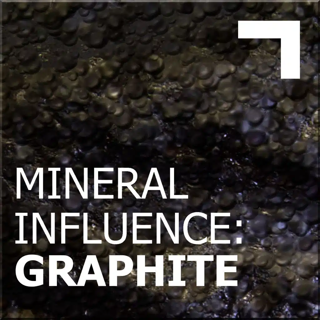 Mineral Influence: Graphite