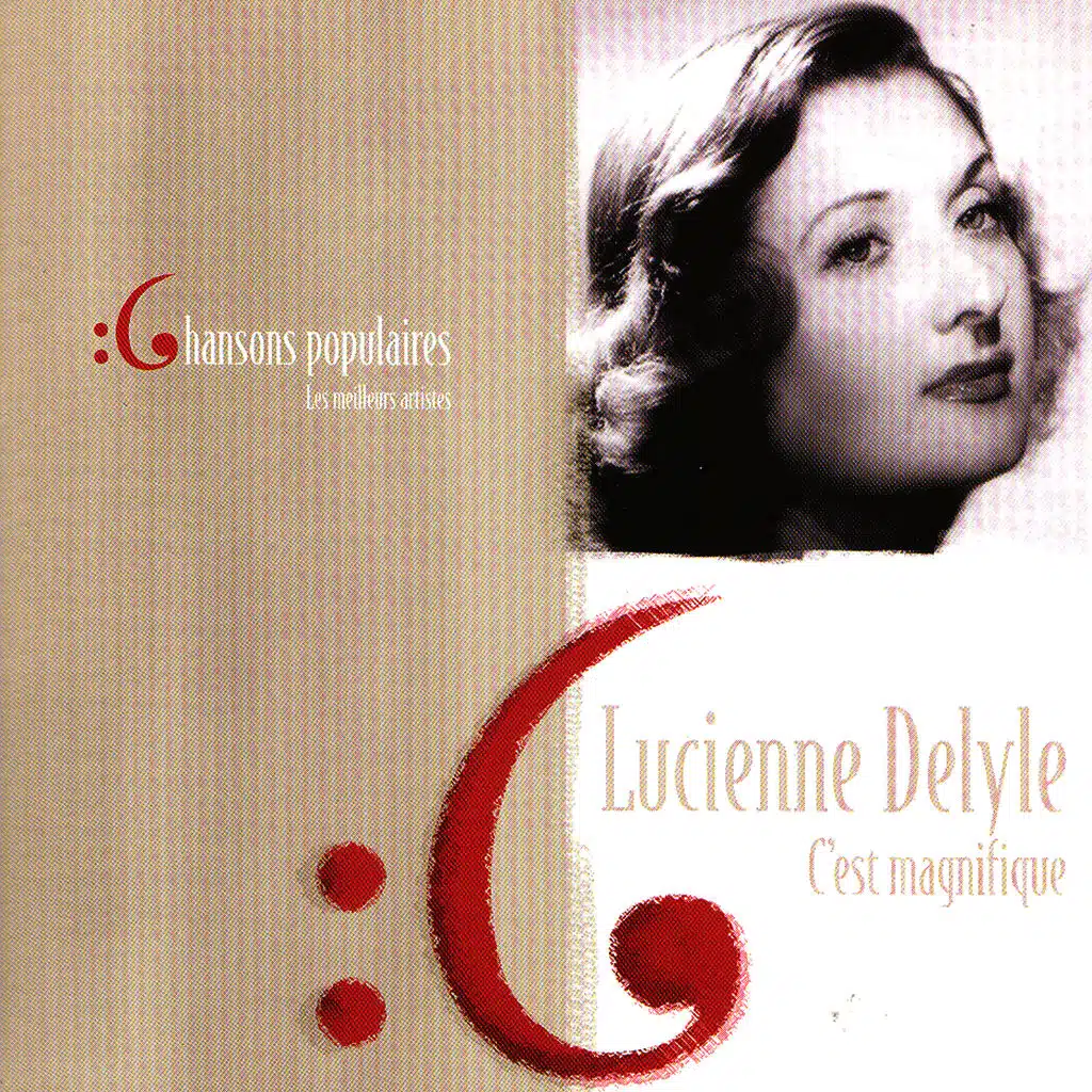 Les meilleurs artistes des chansons populaires  de France - Lucienne Delyle