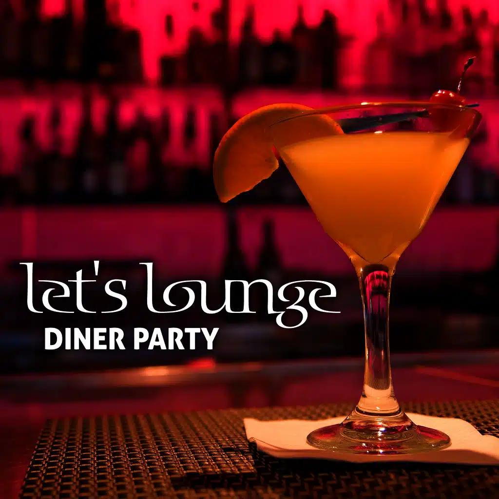 Lounge Diner Party