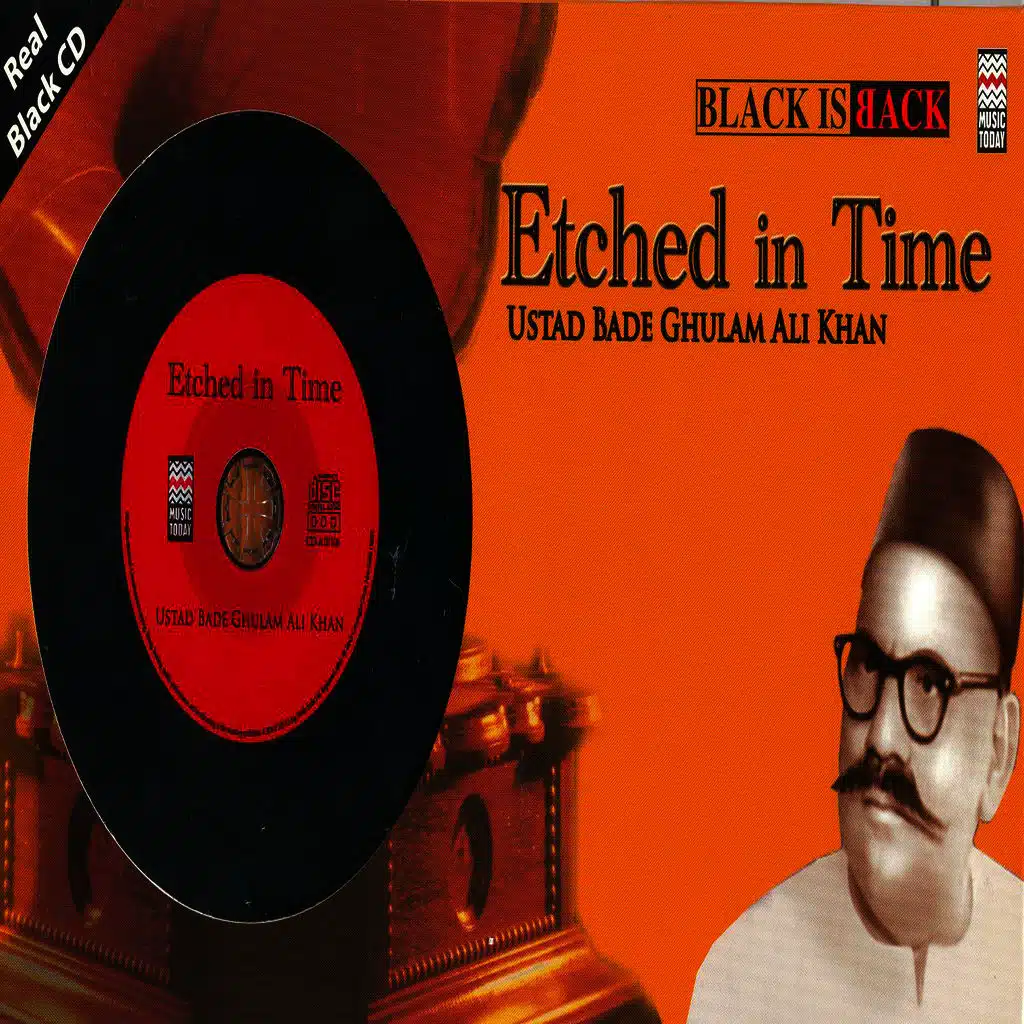 Etched In Time - Bade Ghulam Ali Khan