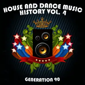 House And Dance Music History Vol. 4
