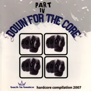 Down For the Core Part IV
