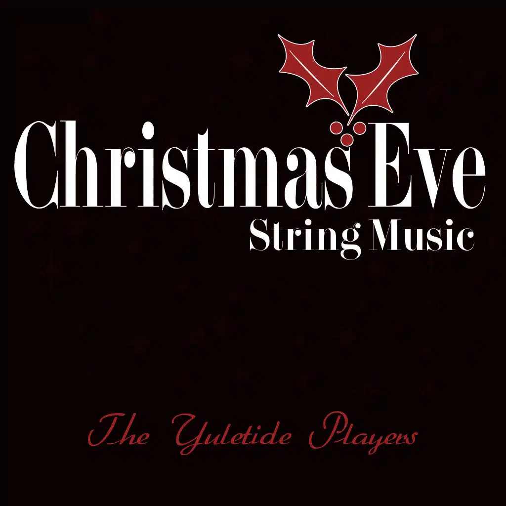 Christmas Eve String Music