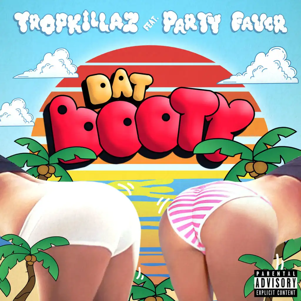 Dat Booty (feat. Party Favor)