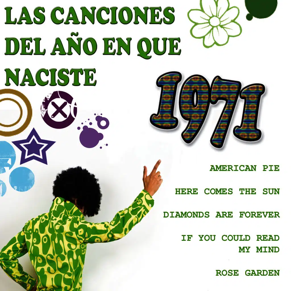 Las Canciones Del Año que Naciste 1971