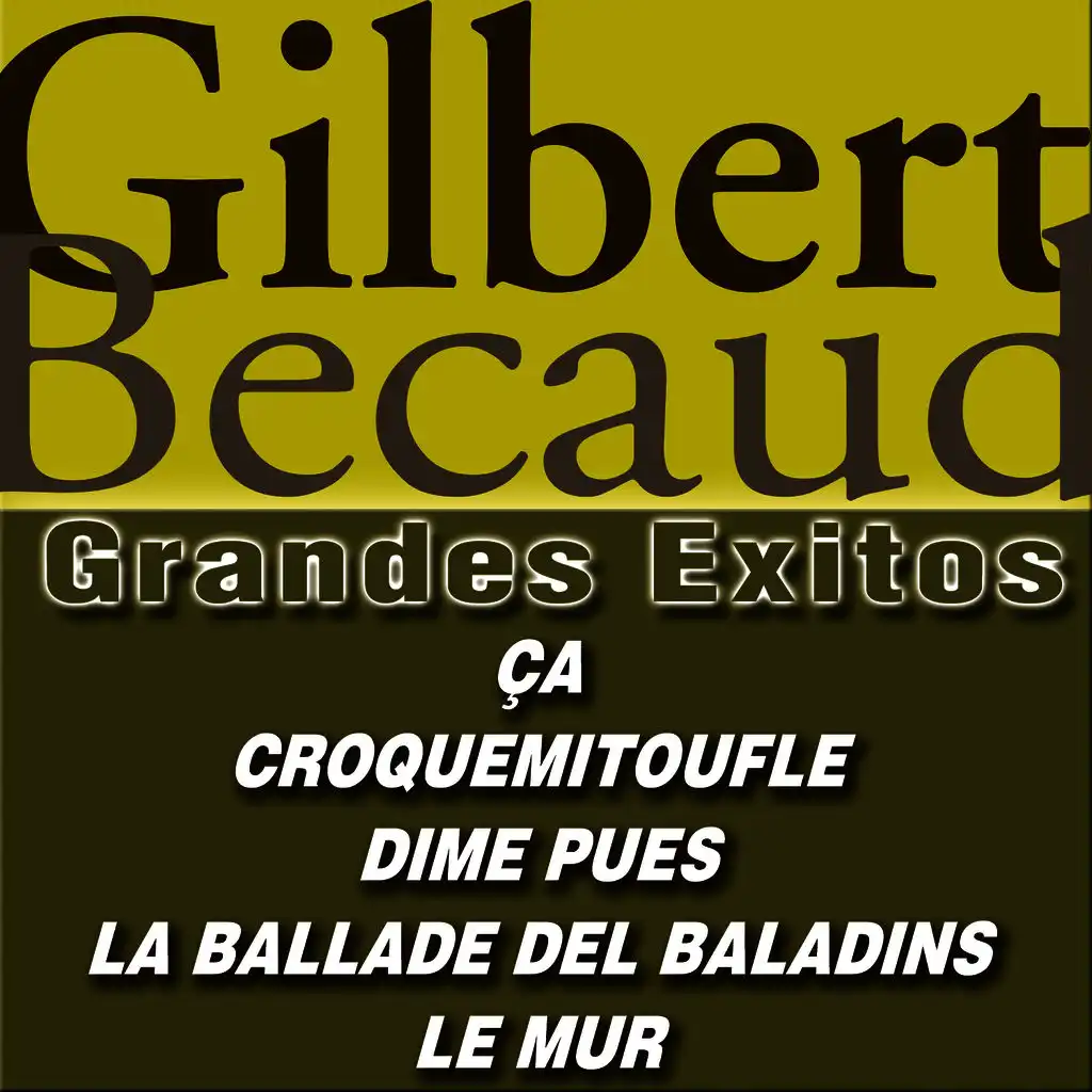 Grandes Exitos Gilbert Becaud