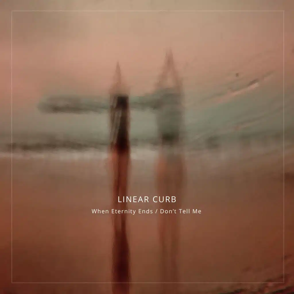 When Eternity Ends / Don't Tell Me