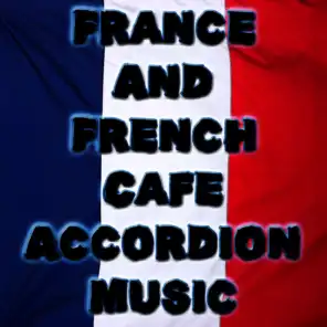 France And French Cafe Accordion Music