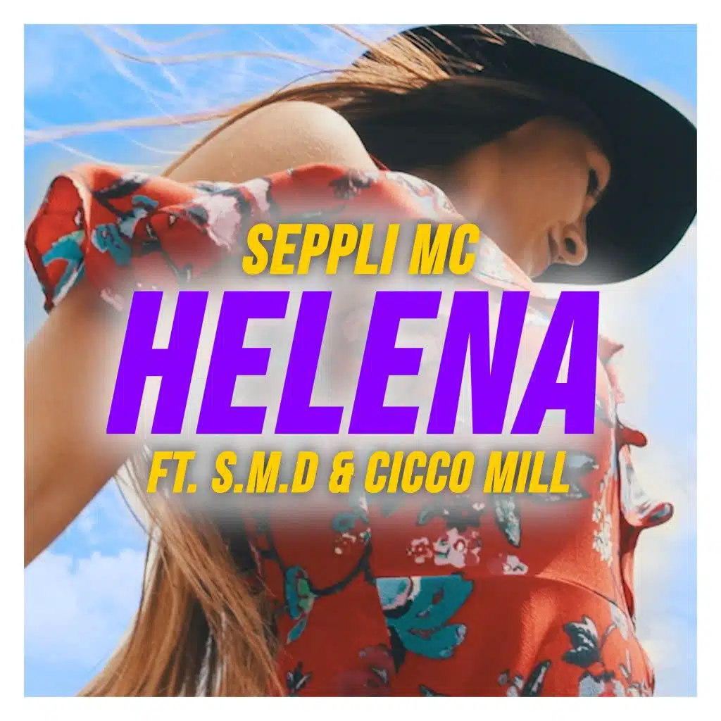 Helena (feat. S.M.D & Cicco Mill)
