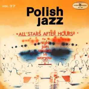All Stars After Hours (Polish Jazz, Vol. 37) [Live] (Polish Jazz, Vol. 37 [Live])
