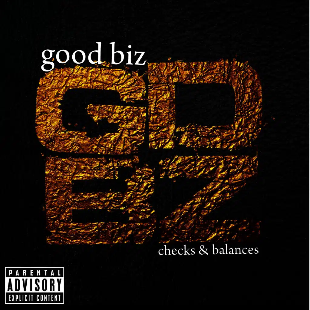 GOOD BIZ & YZ