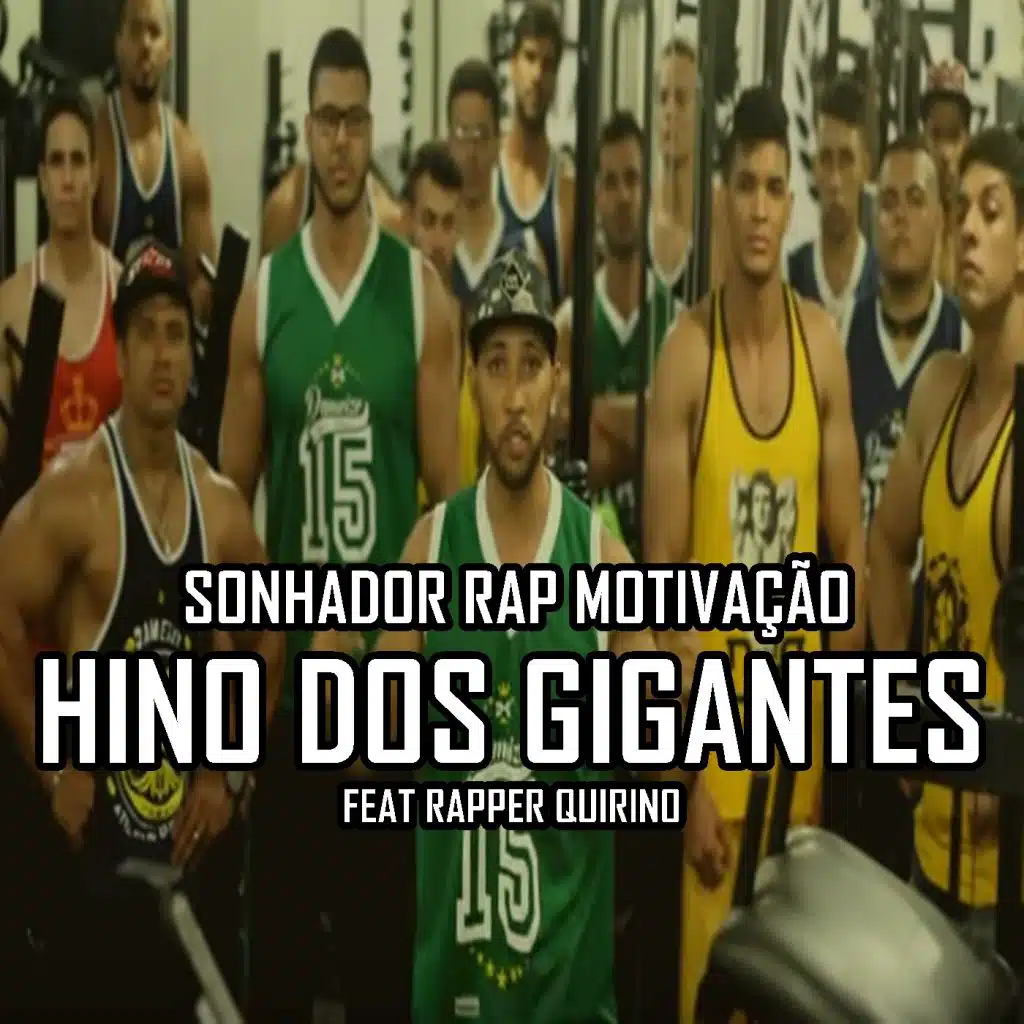 Hino dos Gigantes (feat. Rapper Quirino)