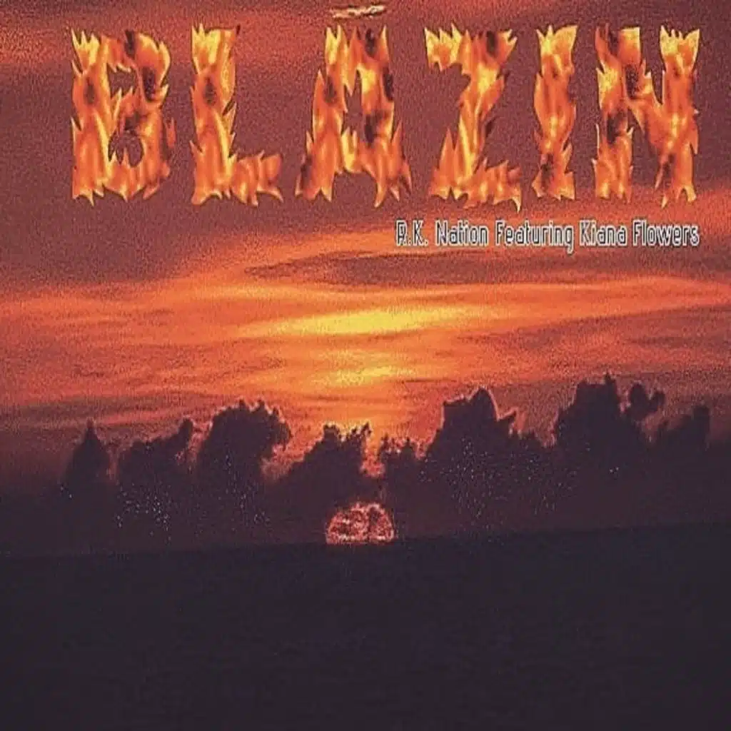 Blazin (feat. Da'Rell Miller, Yasherwan, Junior Real & Kiana)