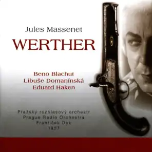 Jules Massenet - WERTHER
