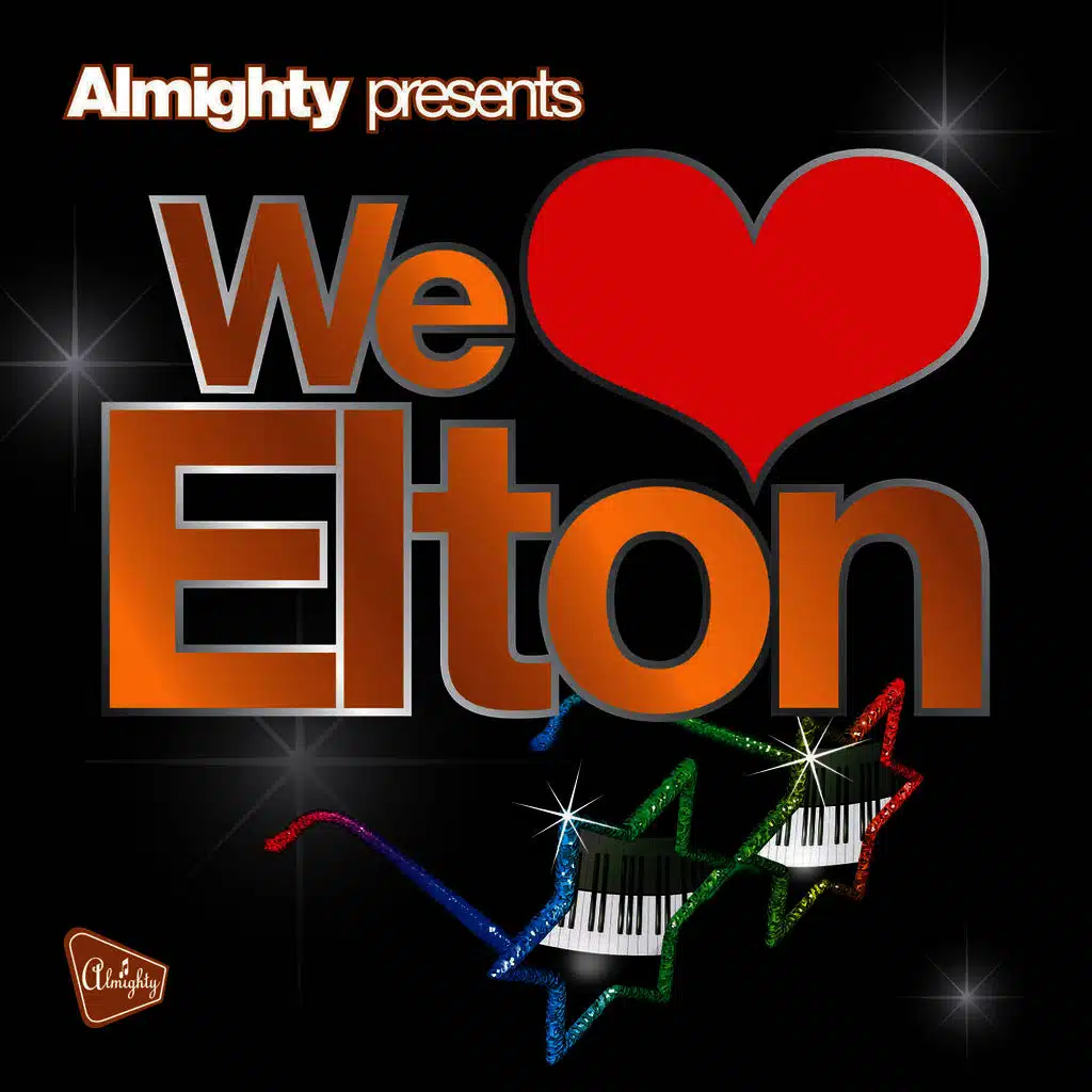 Almighty Presents: We Love Elton