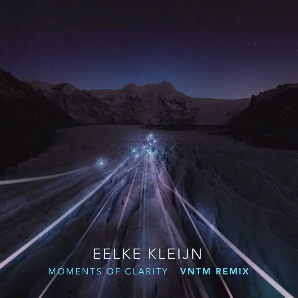 Moments Of Clarity (VNTM Remix)