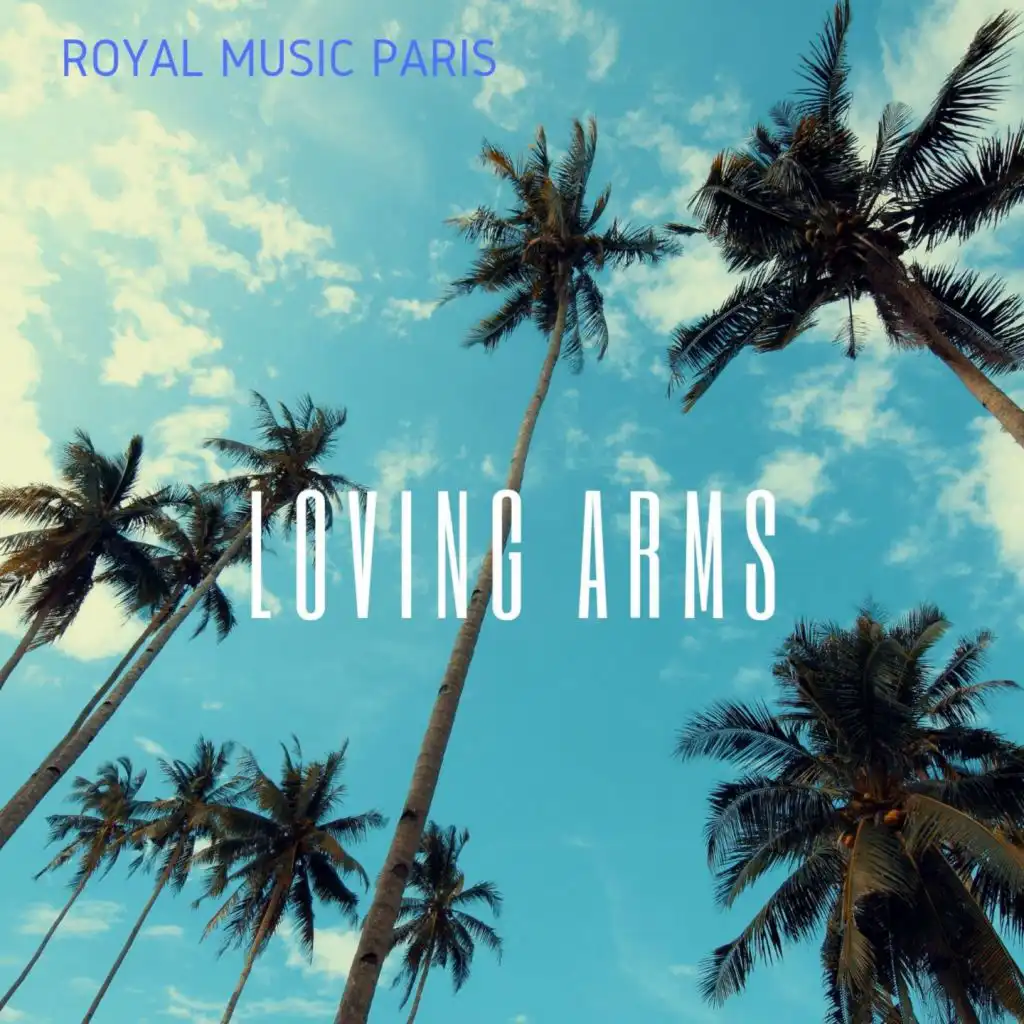 Loving Arms (Original 2K19)