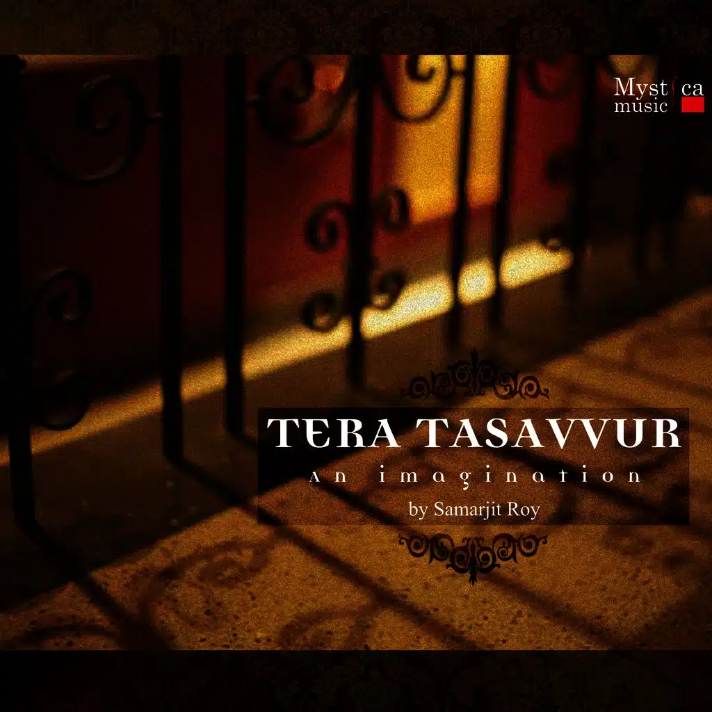 Tera Tasavvur - Ghazals