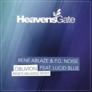 Oblivion (Rene's Ablazing Remix) [feat. Lucid Blue]