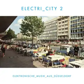 ELECTRI_CITY 2 (Elektronische Musik aus Düsseldorf)