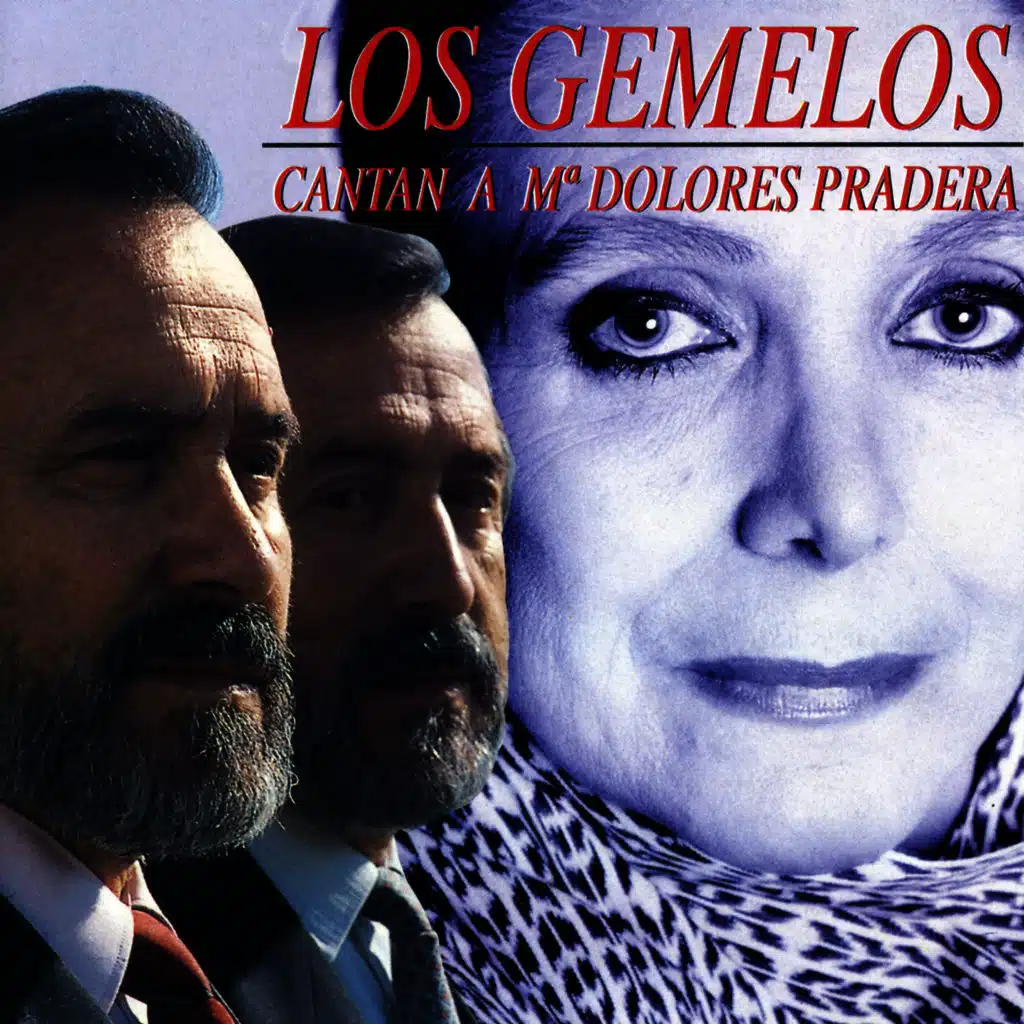 Los Gemelos cantan a Mª Dolores Pradera