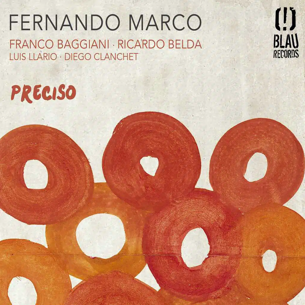 Preciso (feat. Franco Baggiani, Ricardo Belda, Luis Llario & Diego Clanchet)