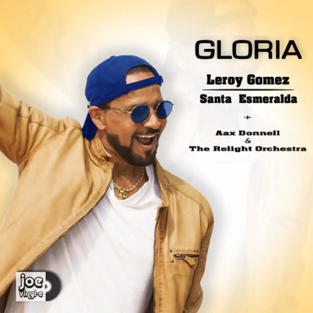 Gloria (feat. Joe Vinyle, Aax Donnell & The Relight Orchestra)