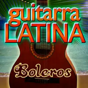 Guitarra Latina (Boleros)