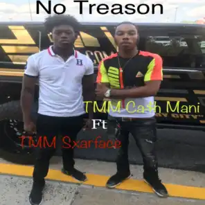 No Treason (feat. TMM Sxarface)