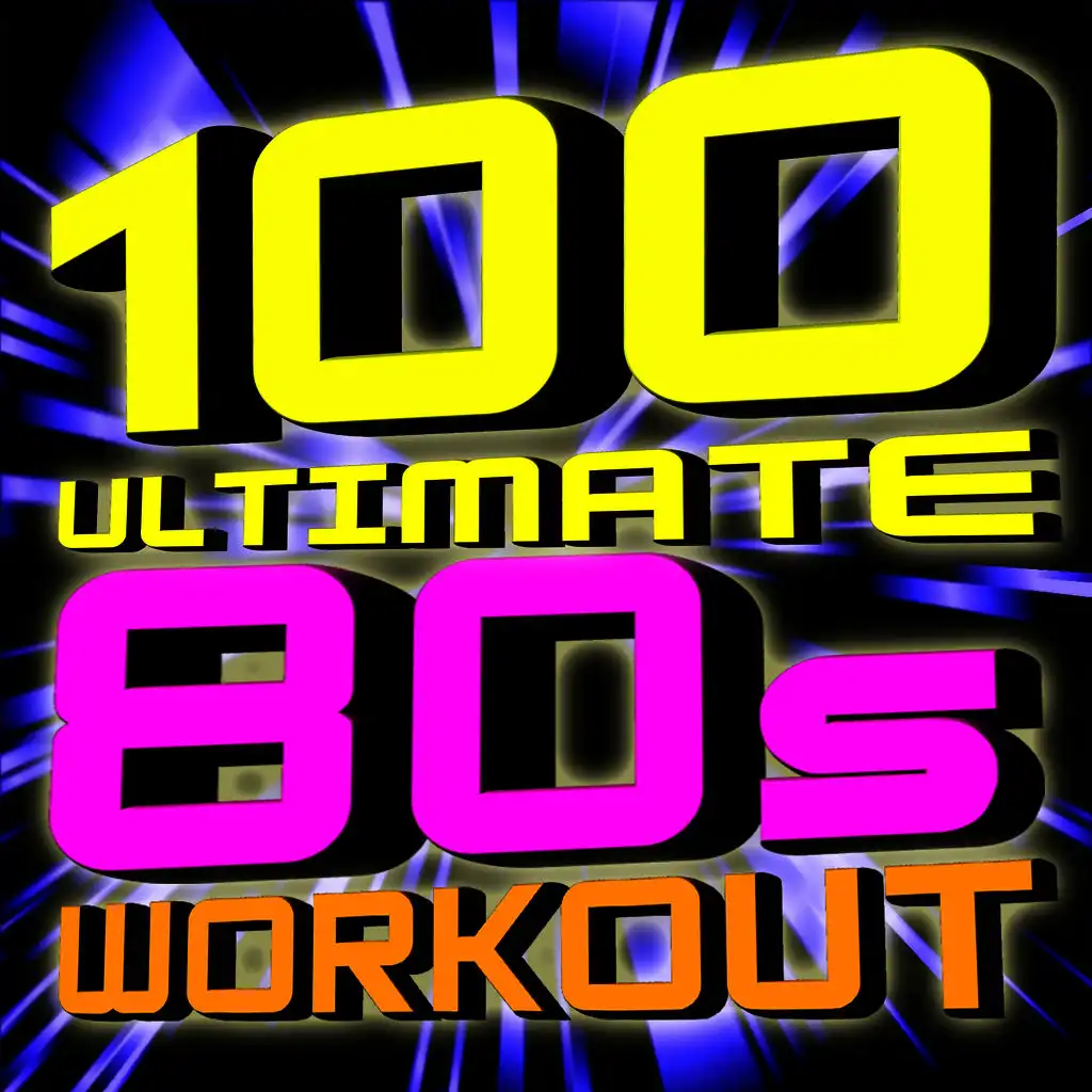 100 Ultimate 80s Workout!