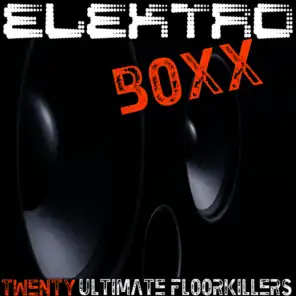Elektro Boxx - Twenty Ultimate Floorkillers