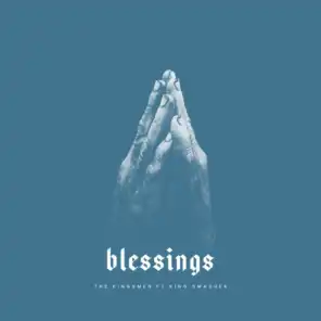 Blessings (feat. Lux Kent & King Smahser)