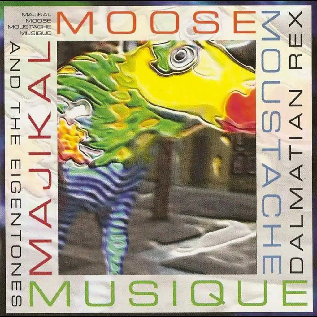 Majikal Moose Moustache Musique